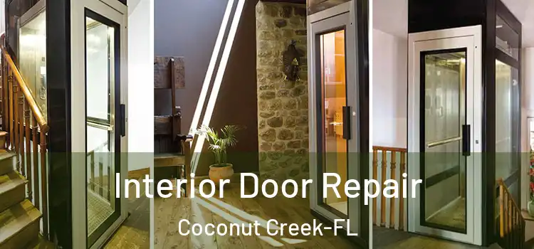  Interior Door Repair Coconut Creek-FL